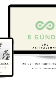 8 Günde Güç Aktivasyonu