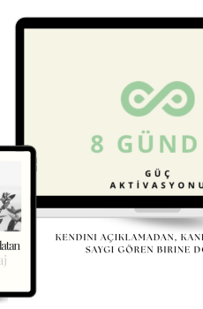 8 Günde Güç Aktivasyonu
